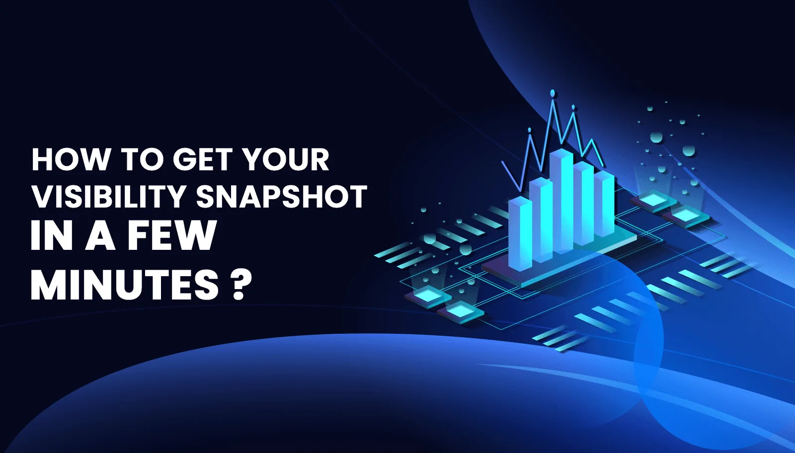 How to Get Your AI Visibility Snapshot in a Few Minutes